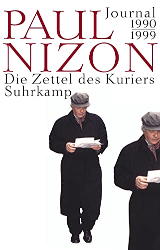 Die Zettel des Kuriers: Journal 1990 - 1999 von Suhrkamp Verlag AG